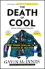 Afbeelding van The Death of Cool