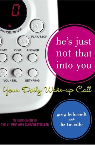 Afbeelding van He's Just Not That Into You: Your Daily Wake-Up Call