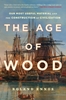 Afbeelding van The Age of Wood