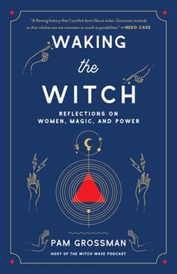 Afbeelding van Witchcraft Bestseller Waking the Witch