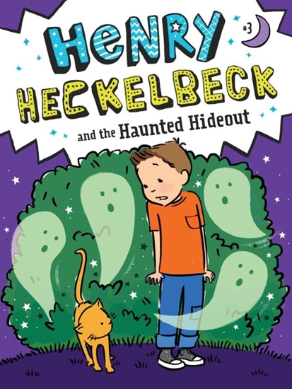Afbeelding van Henry Heckelbeck Henry Heckelbeck and the Haunted Hideout