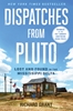 Afbeelding van Dispatches from Pluto
