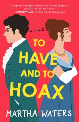 Afbeeldingen van The Regency Vows TO HAVE & TO HOAX