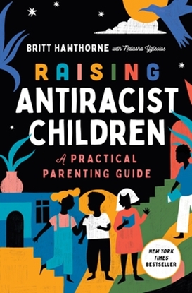 Afbeeldingen van Raising Antiracist Children