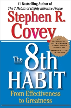 Afbeeldingen van The Covey Habits 8th Habit: From Effectiveness to Greatness