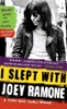 Afbeelding van I Slept With Joey Ramone