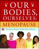 Afbeelding van Our Bodies, Ourselves: Menopause