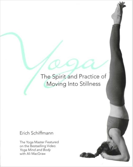 Afbeelding van Yoga The Spirit And Practice Of Moving Into Stillness