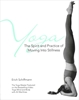 Afbeelding van Yoga The Spirit And Practice Of Moving Into Stillness