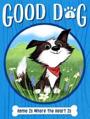 Afbeeldingen van Good Dog Home Is Where the Heart Is