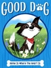 Afbeelding van Good Dog Home Is Where the Heart Is