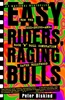 Afbeelding van Easy Riders, Raging Bulls