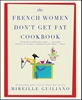 Afbeelding van The French Women Don't Get Fat Cookbook
