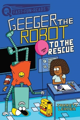 Afbeeldingen van Geeger the Robot To the Rescue: A Quix Book