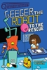 Afbeelding van Geeger the Robot To the Rescue: A Quix Book