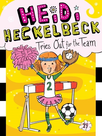 Afbeelding van Heidi Heckelbeck Heidi Heckelbeck Tries Out for the Team