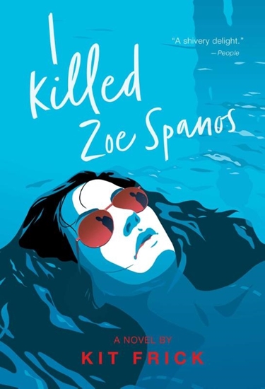 Afbeelding van A True Crime-Inspired YA Thriller A I Killed Zoe Spanos