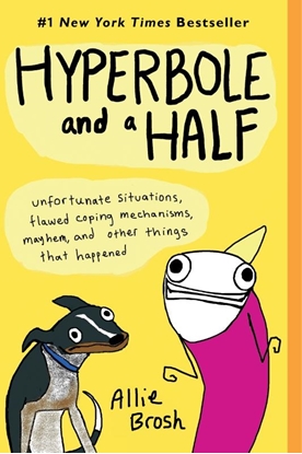 Afbeeldingen van Hyperbole and a Half