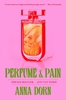 Afbeelding van Perfume and Pain