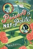 Afbeelding van A Murder Most Unladylike Mystery Poison Is Not Polite