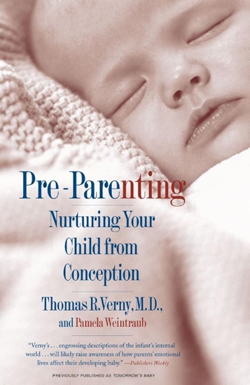 Afbeelding van Pre Parenting: Nurturing Your Child from Conception