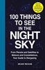 Afbeelding van 100 Things to See Astronomy Series 100 Things to See in the Night Sky