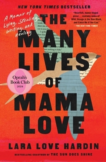 Afbeelding van The Many Lives of Mama Love (Oprah's Book Club): A Memoir of Lying, Stealing, Writing, and Healing