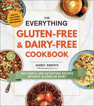 Afbeeldingen van Everything® Series The Everything Gluten-Free & Dairy-Free Cookbook