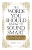 Afbeelding van The Words You Should Know to Sound Smart