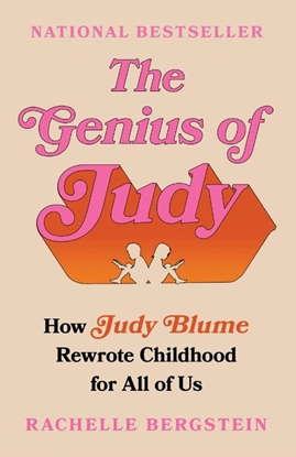 Afbeeldingen van The Genius of Judy: How Judy Blume Rewrote Childhood for All of Us