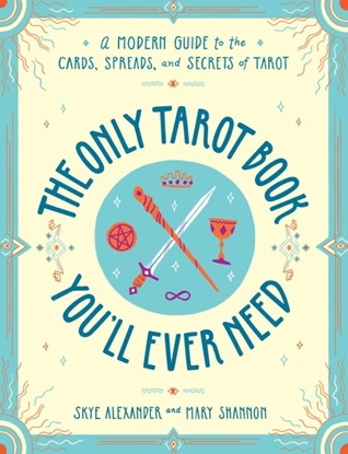 Afbeeldingen van The Only Tarot Book You'll Ever Need