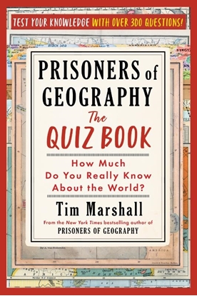 Afbeeldingen van Prisoners of Geography: The Quiz Book: How Much Do You Really Know about the World?
