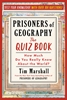 Afbeelding van Prisoners of Geography: The Quiz Book: How Much Do You Really Know about the World?