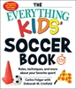 Afbeelding van Everything(R) Kids Series Everything Kids' Soccer Book, 5th Edition