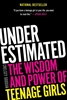 Afbeelding van Underestimated: The Wisdom and Power of Teenage Girls