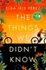 Afbeelding van The Things We Didn't Know