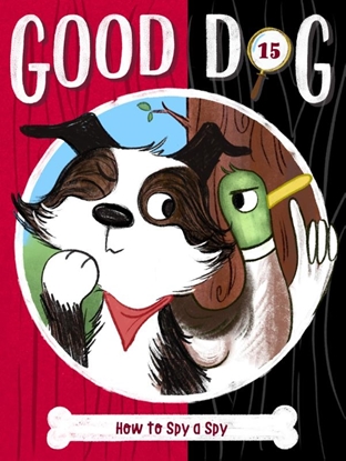 Afbeeldingen van Good Dog How to Spy a Spy