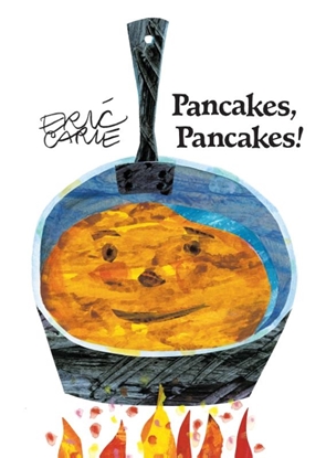Afbeeldingen van World of Eric Carle PANCAKES PANCAKES R/E
