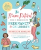 Afbeelding van The Mama Natural Week-by-Week Guide to Pregnancy and Childbirth