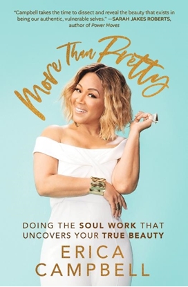 Afbeeldingen van More Than Pretty: Doing the Soul Work That Uncovers Your True Beauty