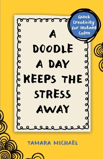 Afbeelding van Michael, T: Doodle a Day Keeps the Stress Away