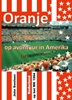 Afbeelding van Oranje op avontuur in Amerika