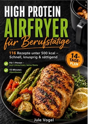 Afbeeldingen van High Protein Airfryer für Berufstätige