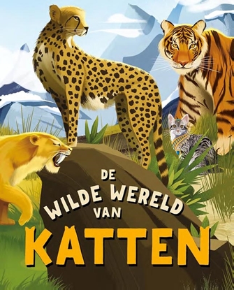 Afbeeldingen van De wilde wereld De wilde wereld van katten