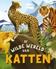 Afbeelding van De wilde wereld De wilde wereld van katten