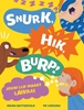 Afbeelding van Snurk, hik, burp!
