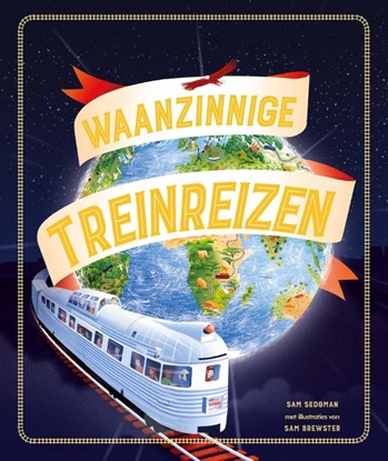 Afbeeldingen van Waanzinnige Treinreizen