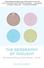 Afbeelding van The Geography of Thought: How Asians and Westerners Think Differently...and Why