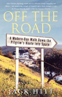Afbeeldingen van Off the Road: A Modern-Day Walk Down the Pilgrim's Route into Spain
