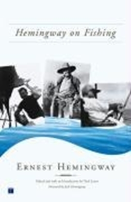 Afbeeldingen van HEMINGWAY ON FISHING